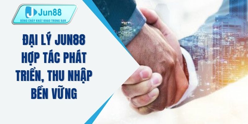 Đại lý JUN88